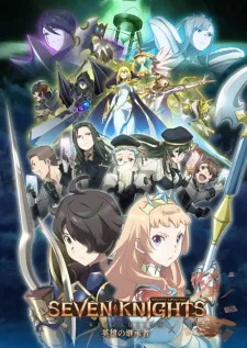 دانلود انیمه Seven Knights Revolution: Eiyuu no Keishousha به همراه ترجمه و زیرنویس اختصاصی