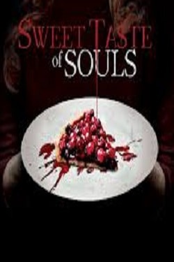 دانلود فیلم Sweet Taste of Souls