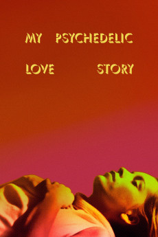 دانلود فیلم My Psychedelic Love Story