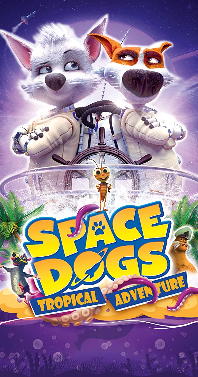 دانلود فیلم Space Dogs: Tropical Adventure