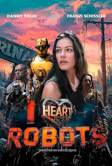 دانلود فیلم I Heart Robots - من عاشق روبات هام