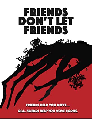 دانلود فیلم Friends Don't Let Friends