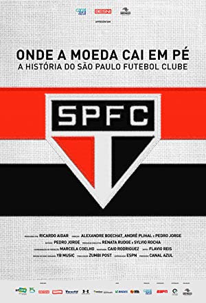 دانلود فیلم Onde a Moeda Cai Em Pé: A História do São Paulo Futebol Clube