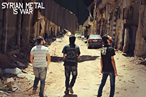 دانلود فیلم Syrian Metal Is War