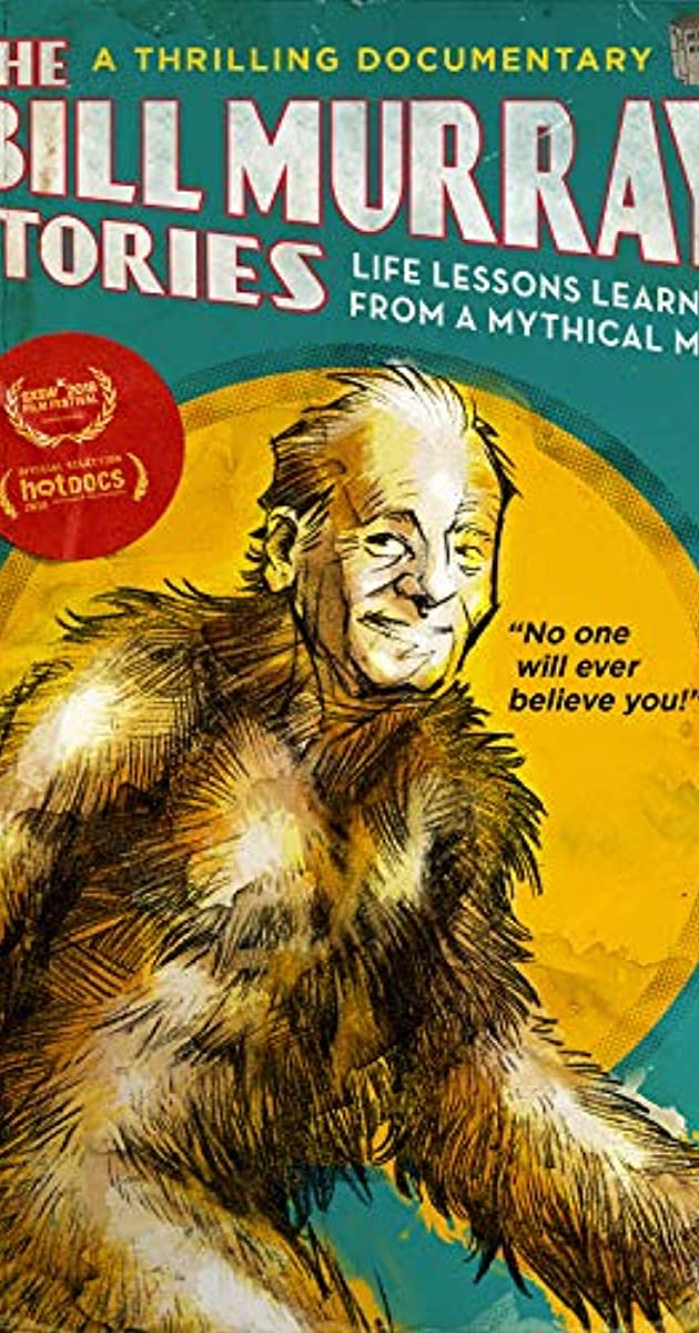 دانلود فیلم The Bill Murray Stories: Life Lessons Learned from a Mythical Man