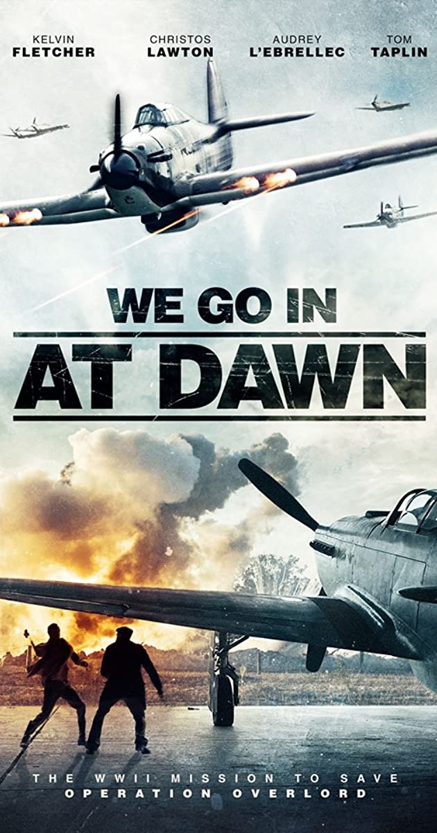 دانلود فیلم We Go in at DAWN