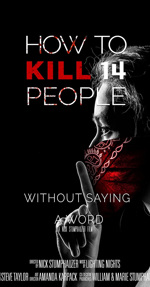 دانلود فیلم How to Kill 14 People Without Saying a Word