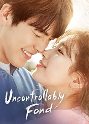 دانلود سریال Uncontrollably Fond